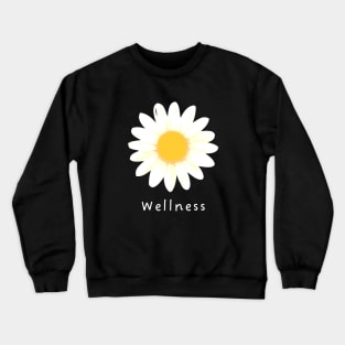 Wellness, Health and Wellbeing Crewneck Sweatshirt